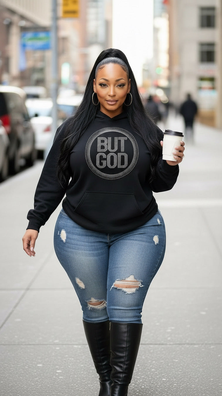 BUT GOD HOODIE
