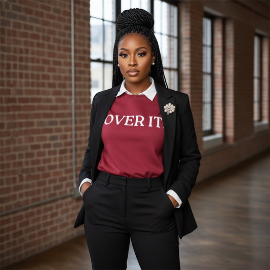 OVER IT! Statement Sweatshirt